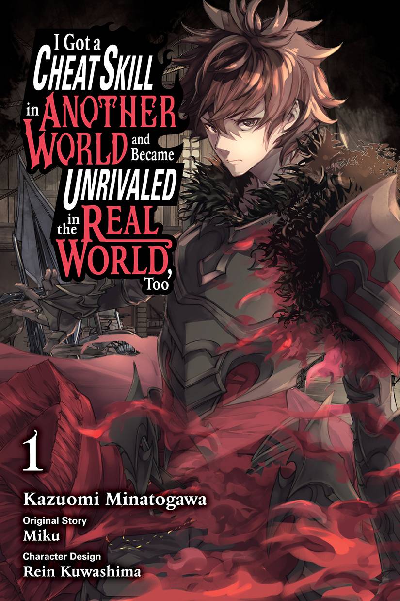 I Got a Cheat Skill in Another World and Became Unrivaled in the Real World, Too Volume 1 Manga